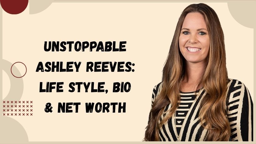 ashley reeves biography