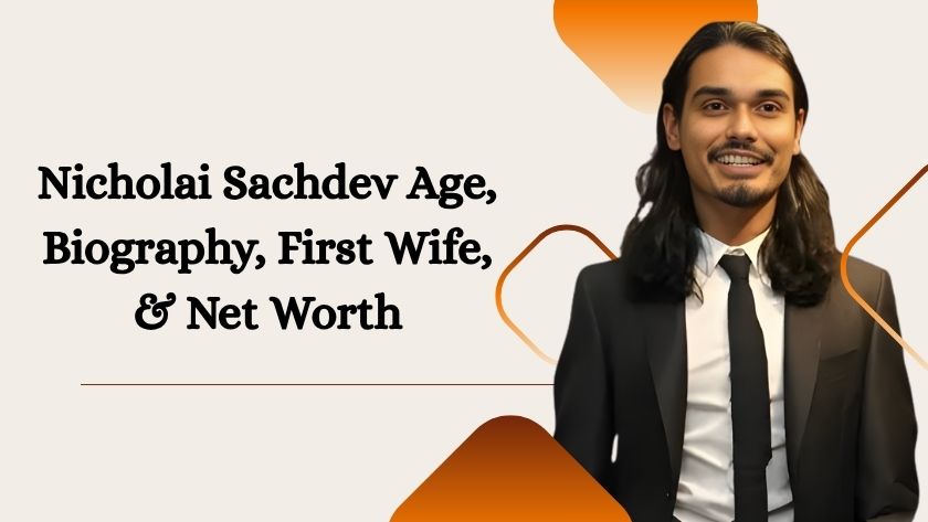 nicholai sachdev age